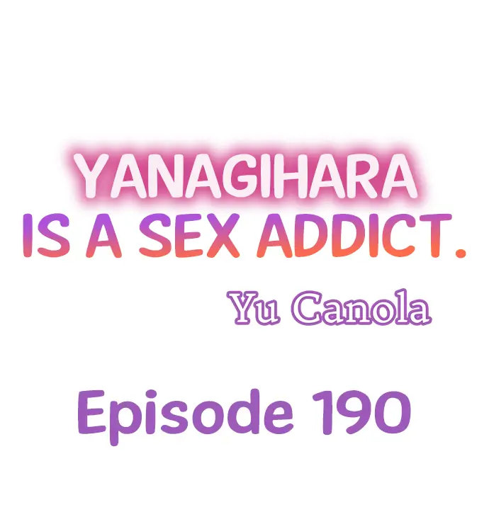 Yanagihara Is a Sex Addict Chapter 190 image 0