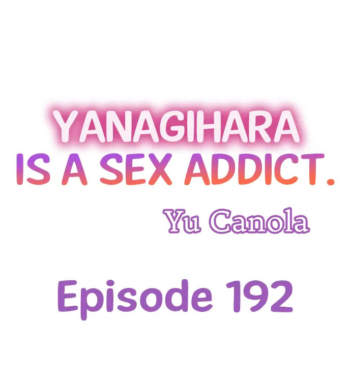 Yanagihara Is a Sex Addict Chapter 192 image 0