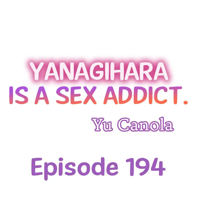Yanagihara Is a Sex Addict Chapter 194 image 0