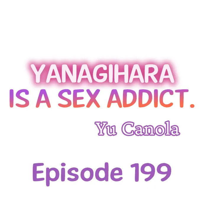 Yanagihara Is a Sex Addict Chapter 199 image 0