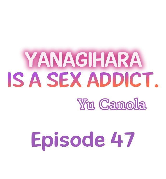 Yanagihara Is a Sex Addict Chapter 47 image 0