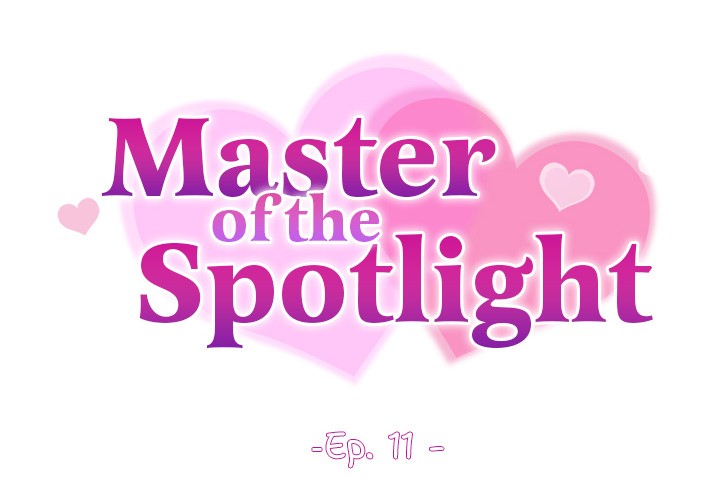 Master of the Spotlight Chapter 11 image 1