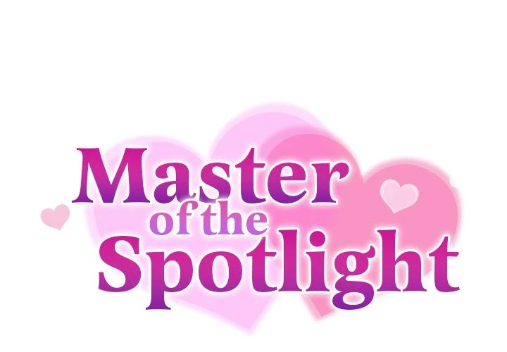 Master of the Spotlight Chapter 6 image 2