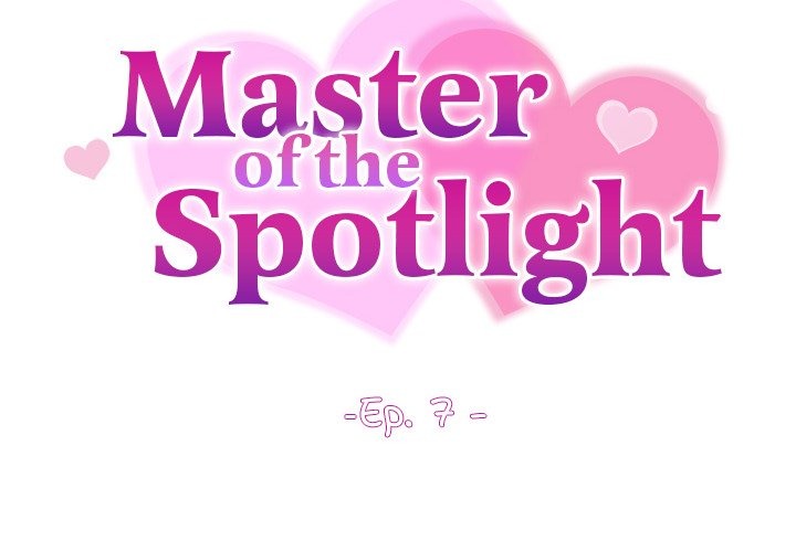 Master of the Spotlight Chapter 7 image 1