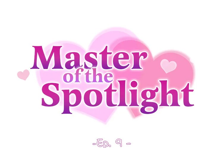 Master of the Spotlight Chapter 9 image 1