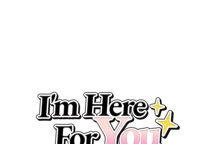 I’m Here for You Chapter 11 image 0