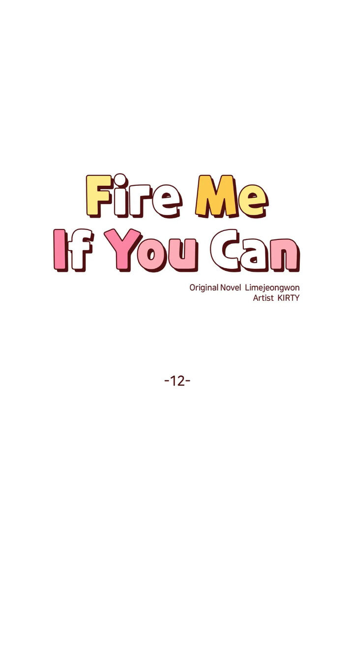 Fire Me If You Can Chapter 12 image 12