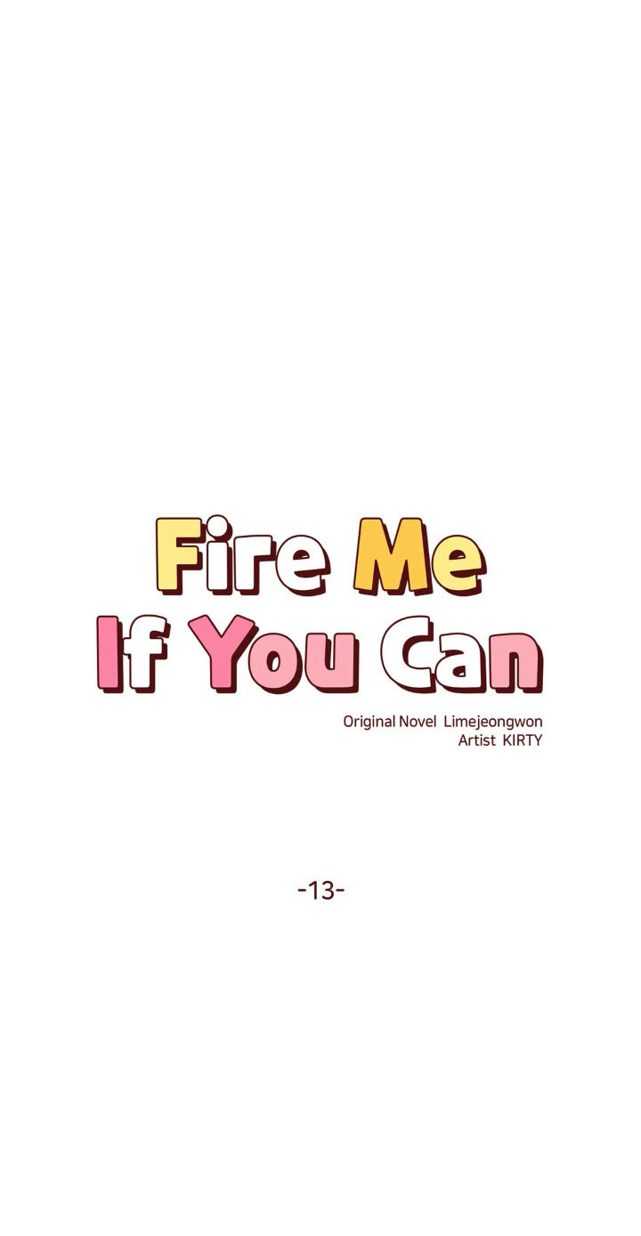 Fire Me If You Can Chapter 13 image 5