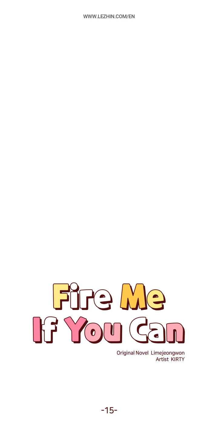 Fire Me If You Can Chapter 15 image 0
