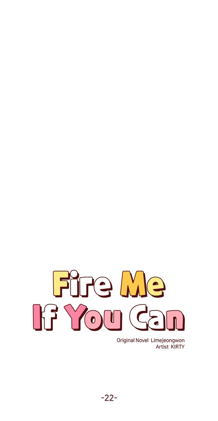 Fire Me If You Can Chapter 22 image 8