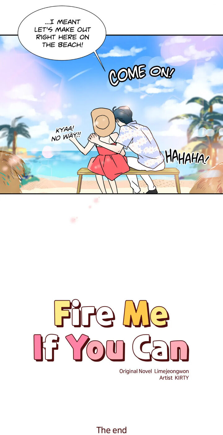 Fire Me If You Can Chapter 36 - The End image 34