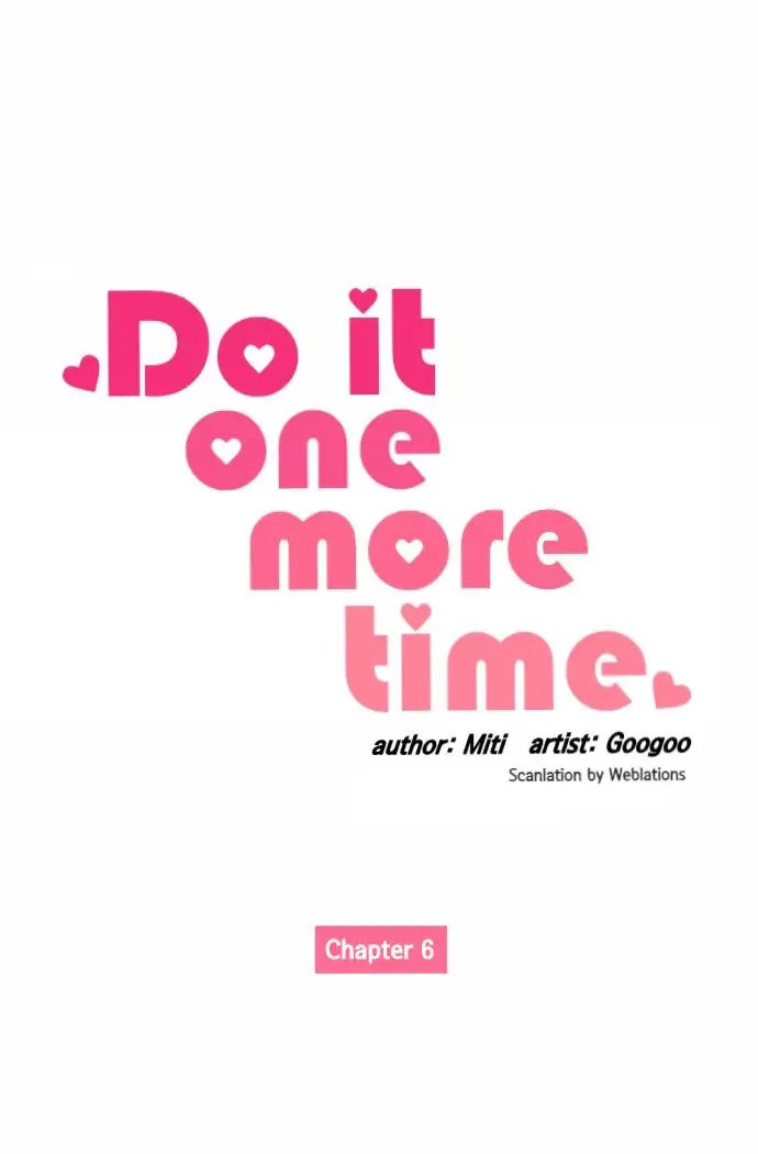 Do It One More Time Chapter 6 image 0