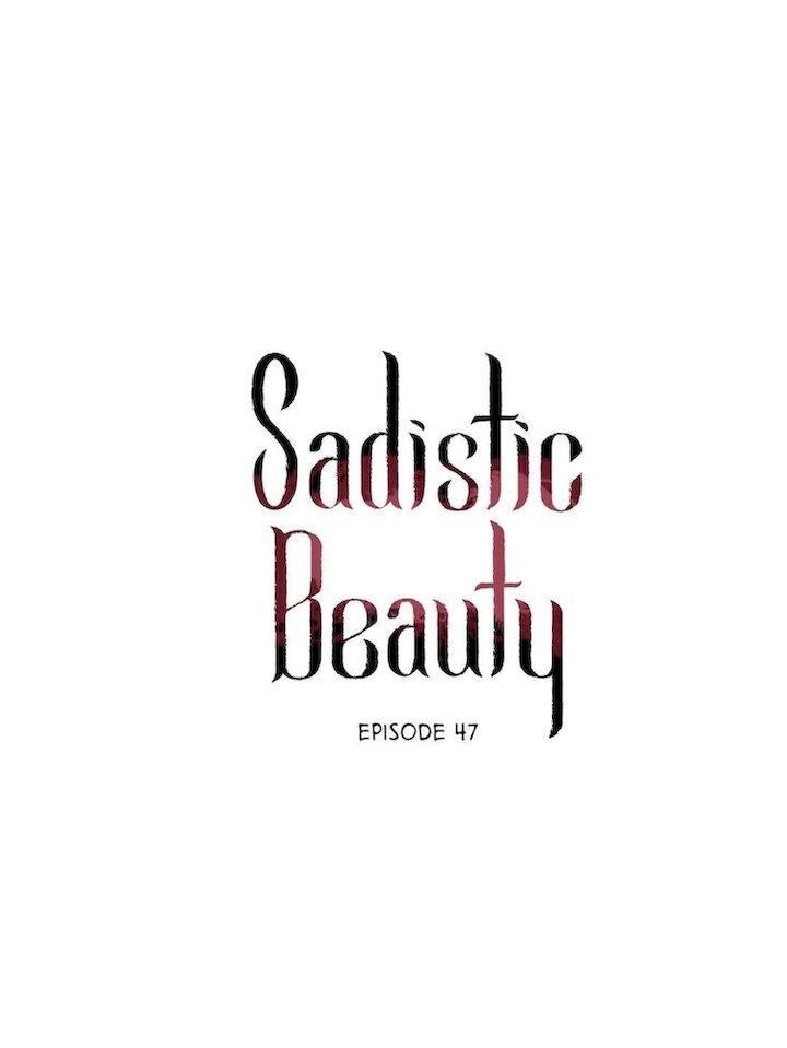 Sadistic Beauty Chapter 47 image 1