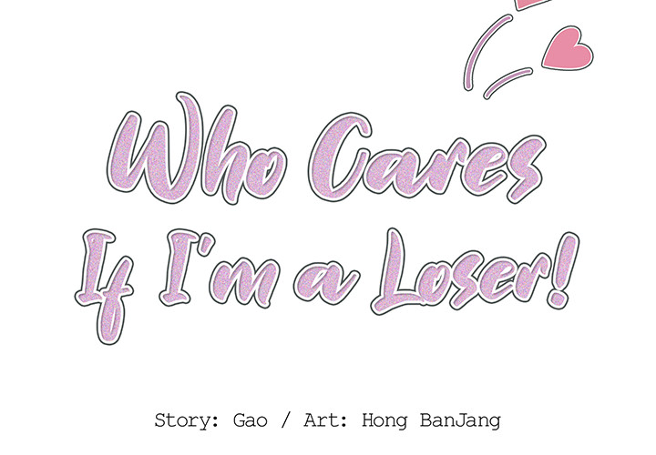 Who Cares If I’m a Loser! Chapter 1 image 1