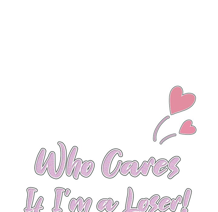 Who Cares If I’m a Loser! Chapter 13 image 43