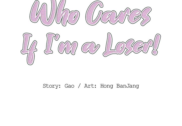 Who Cares If I’m a Loser! Chapter 16 image 1