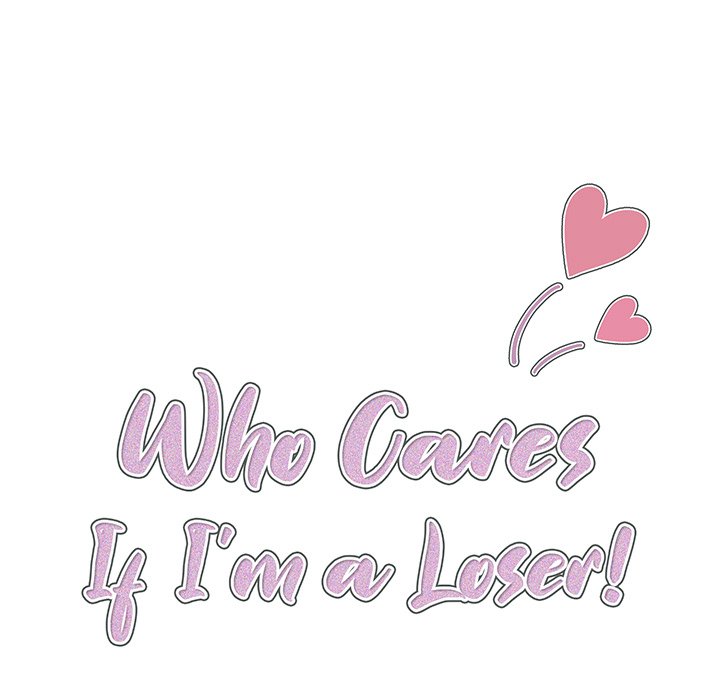 Who Cares If I’m a Loser! Chapter 21 image 16