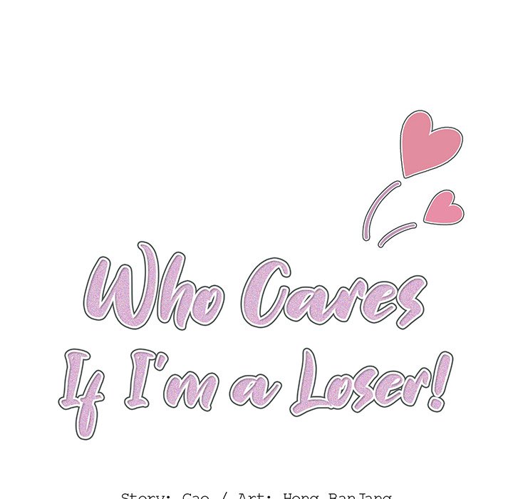 Who Cares If I’m a Loser! Chapter 5 image 18
