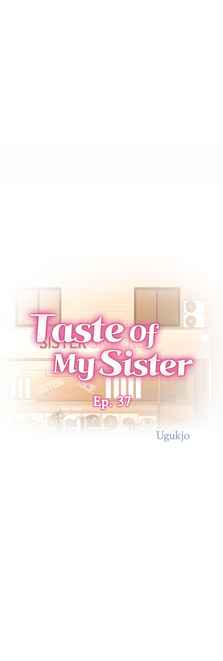 Taste Of My Sister Chapter 37 image 4