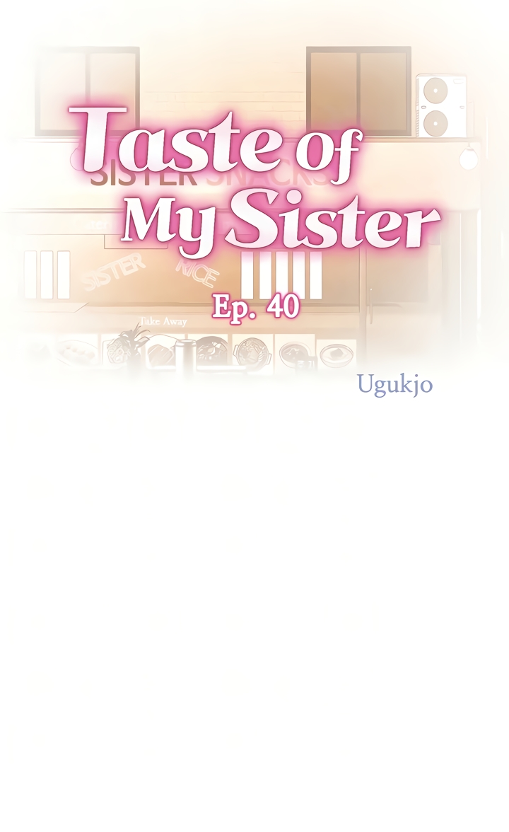 Taste Of My Sister Chapter 40 image 5