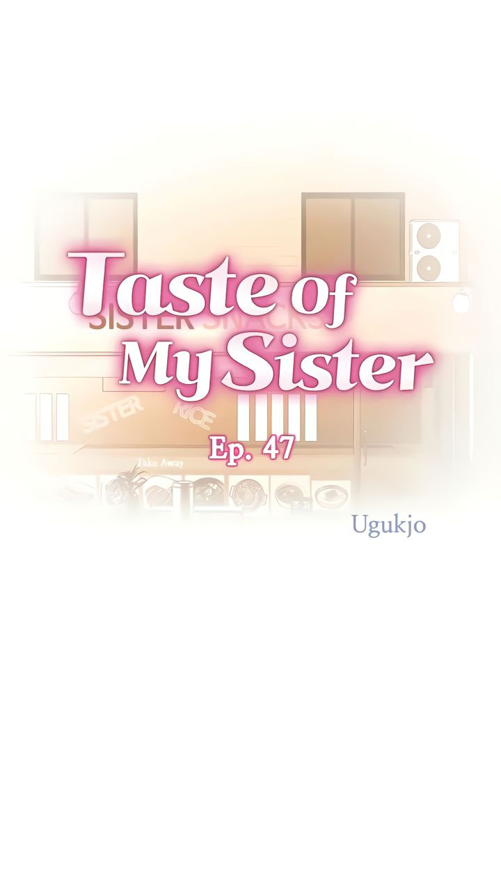 Taste Of My Sister Chapter 47 image 4