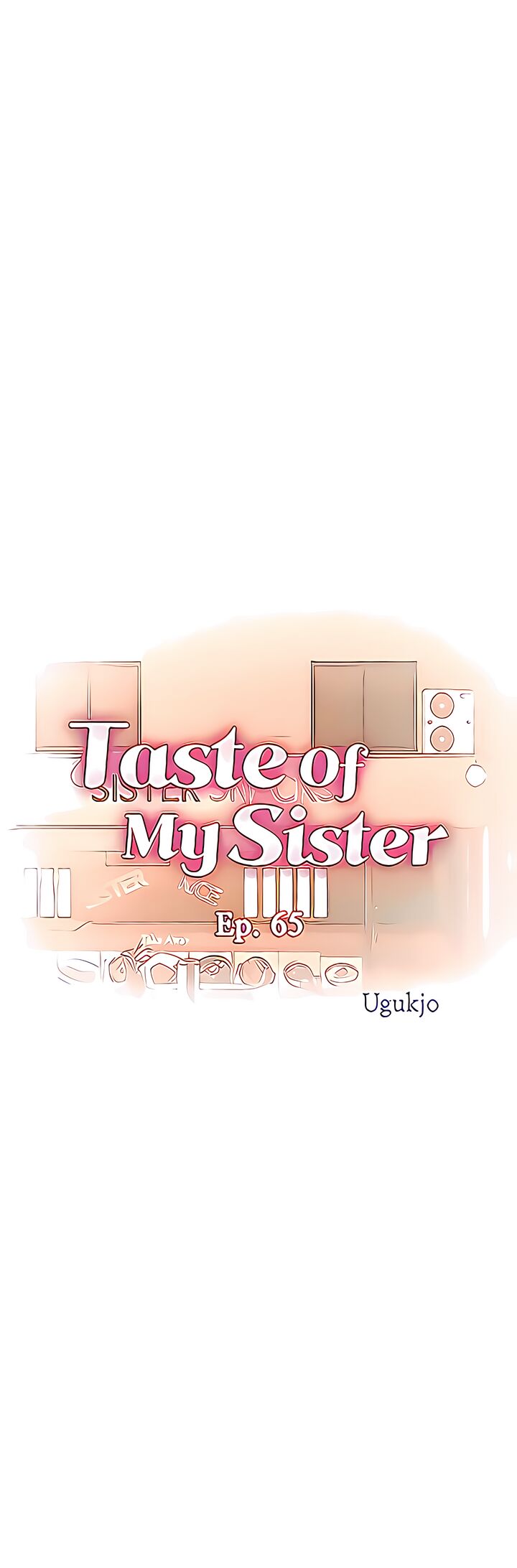 Taste Of My Sister Chapter 65 image 4