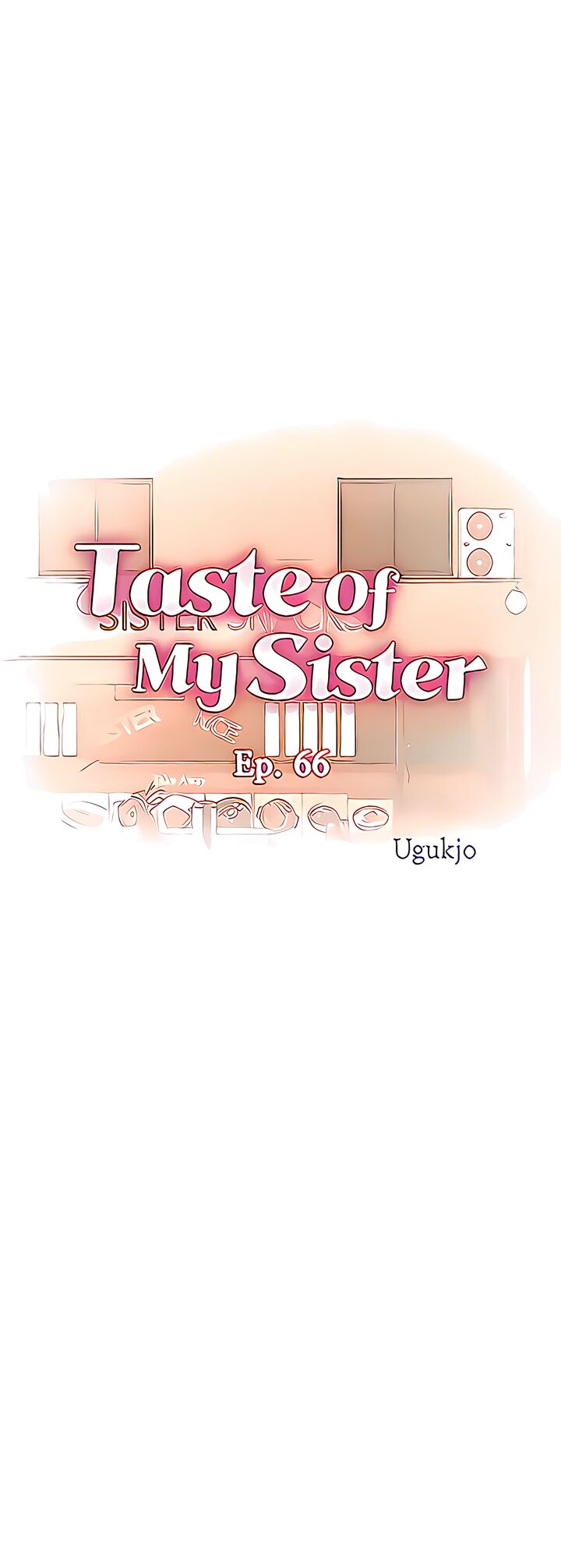 Taste Of My Sister Chapter 66 image 4