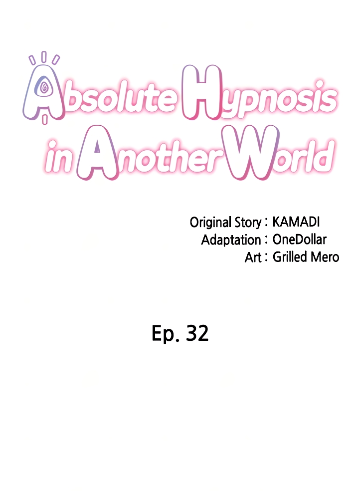 Absolute Hypnosis in Another World Chapter 32 image 10