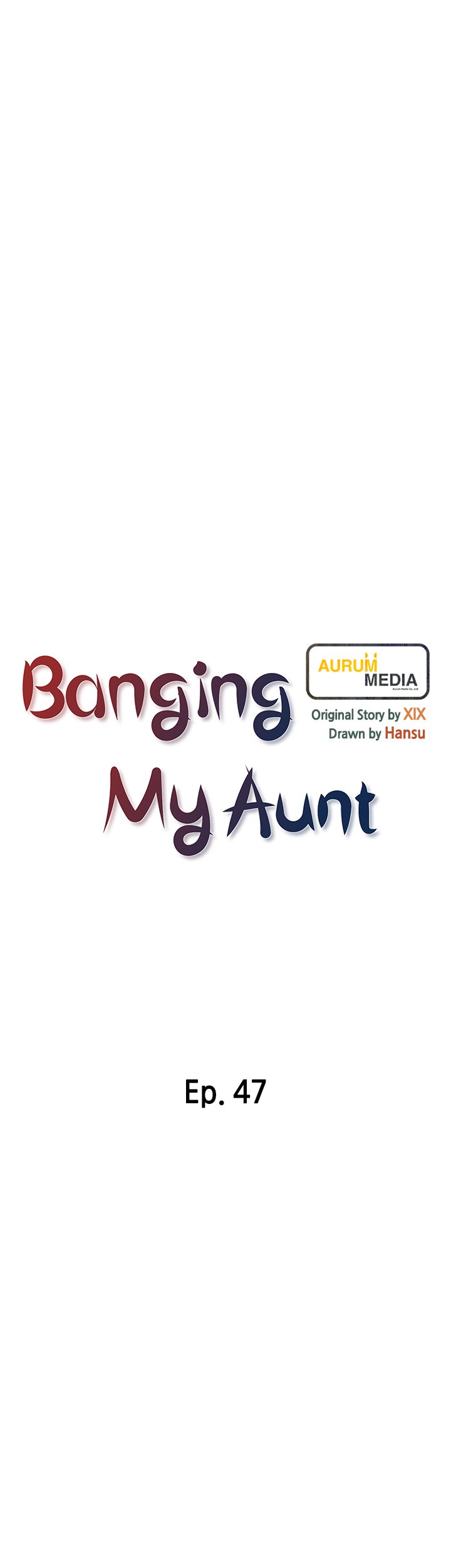 Banging My Aunt Chapter 47 image 5