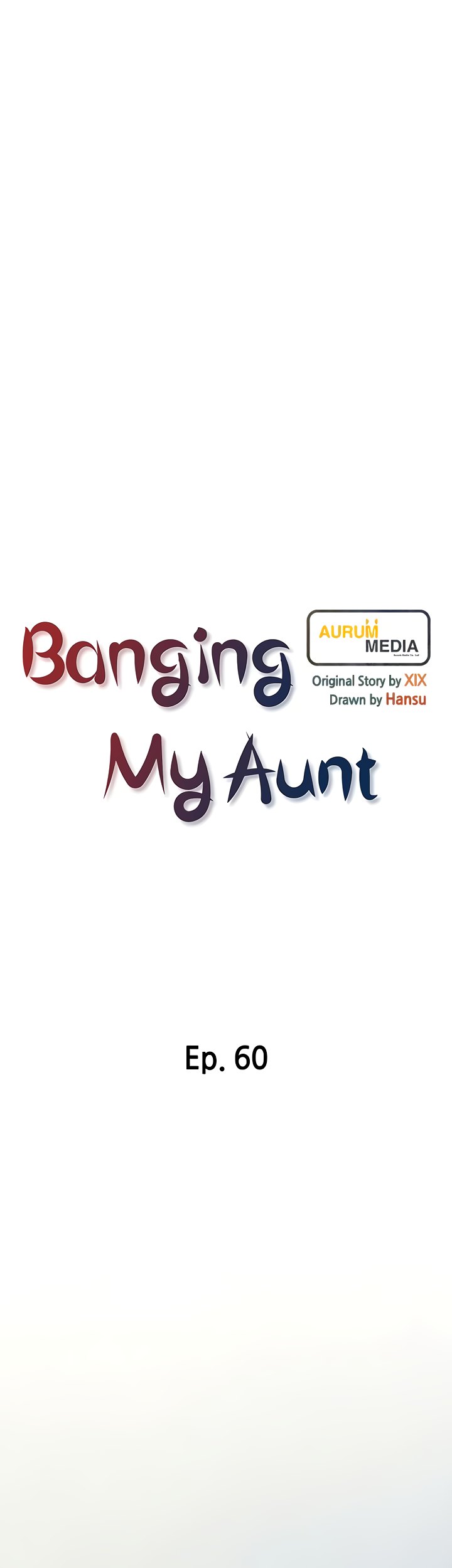 Banging My Aunt Chapter 60 image 6