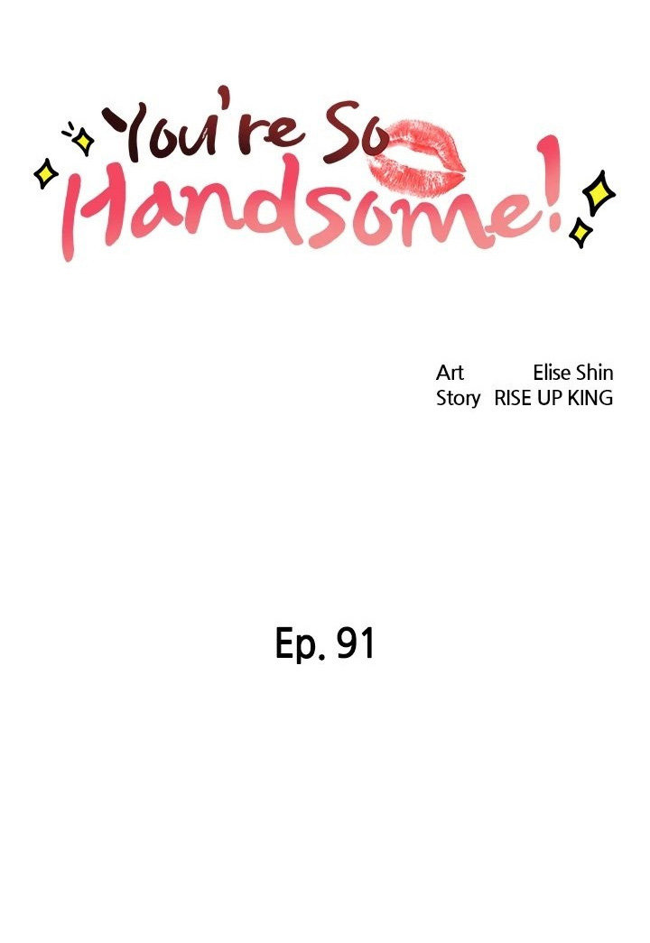You’re So Handsome! Chapter 91 image 6