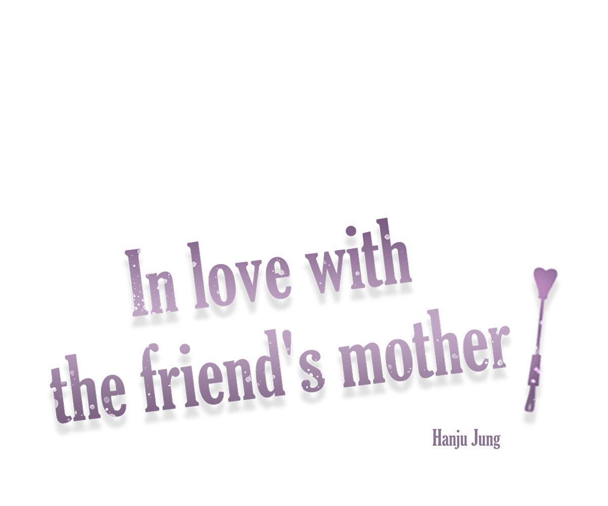 In love with the friend’s mother Chapter 21 image 9