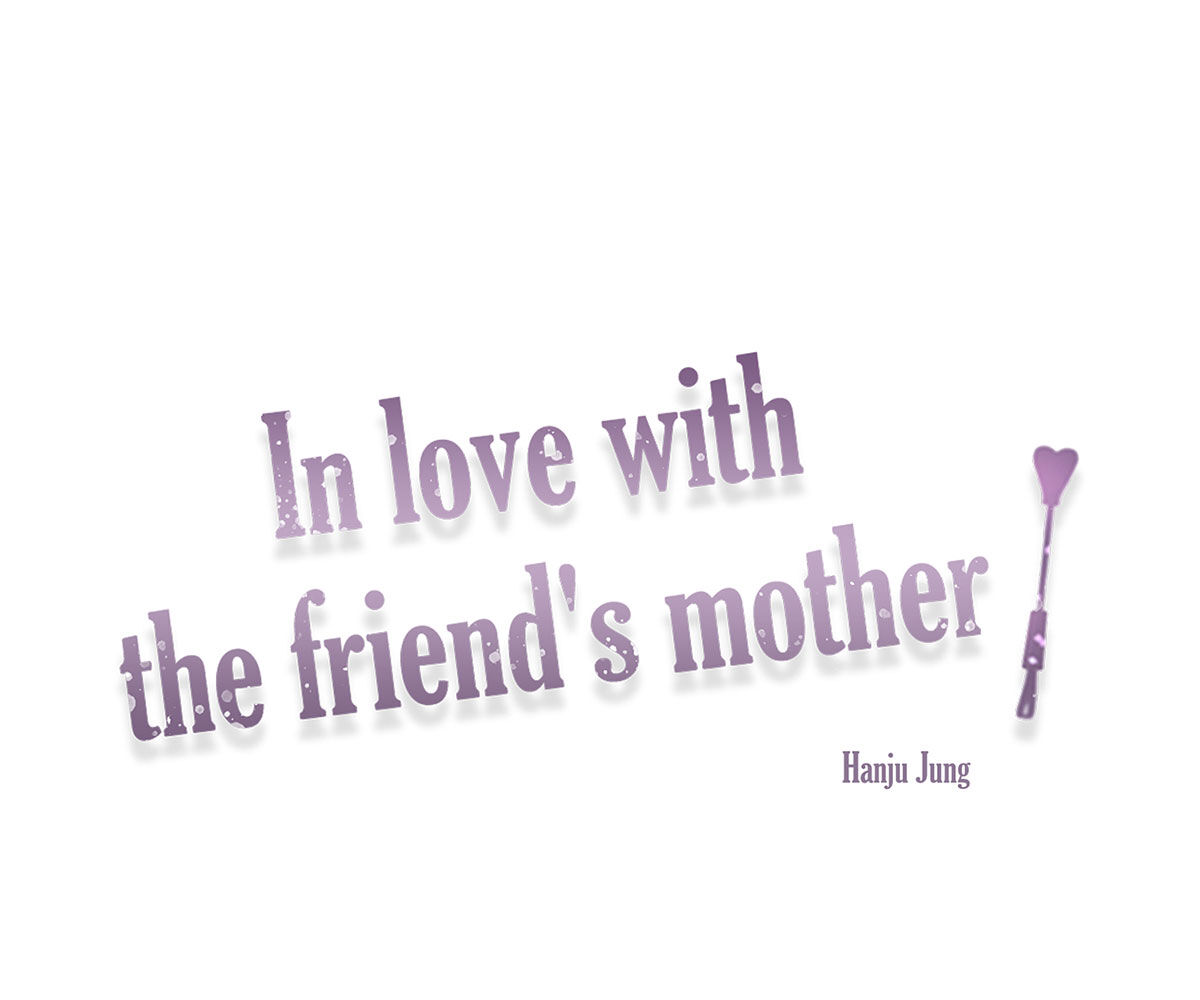In love with the friend’s mother Chapter 22 image 8