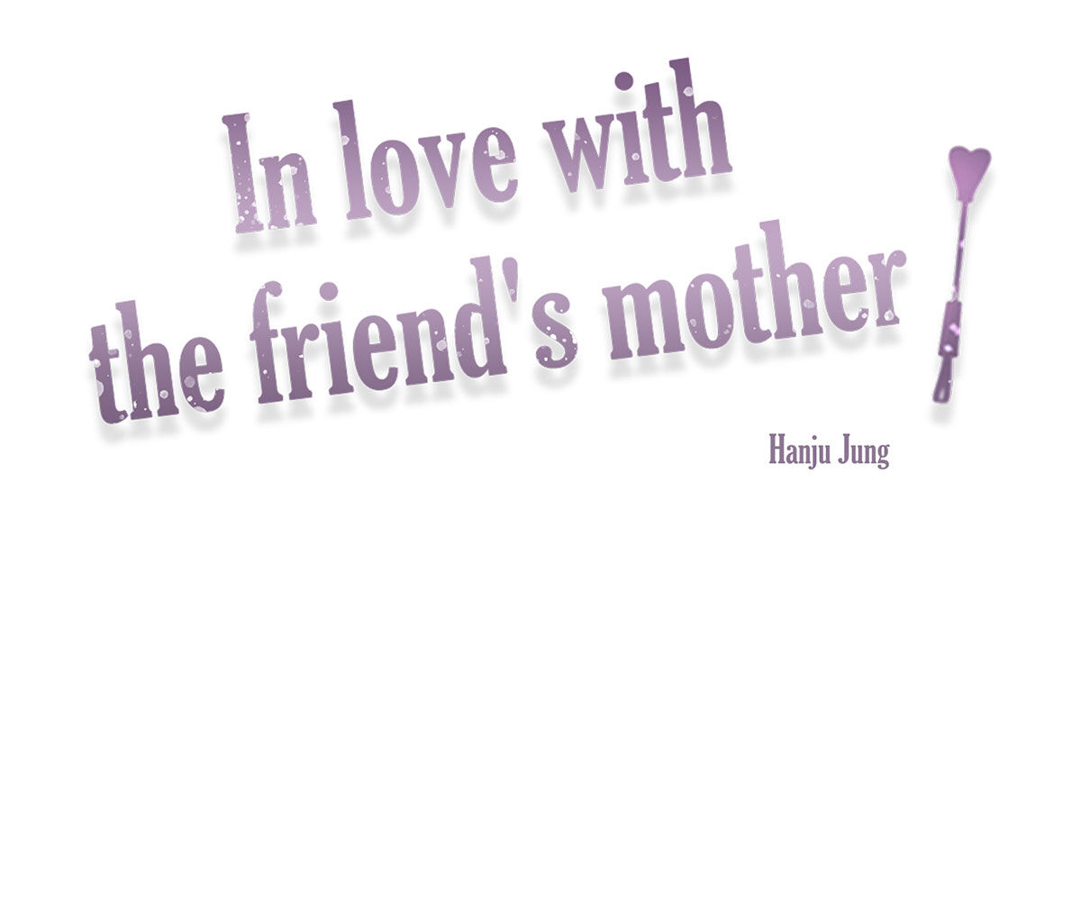 In love with the friend’s mother Chapter 31 image 10