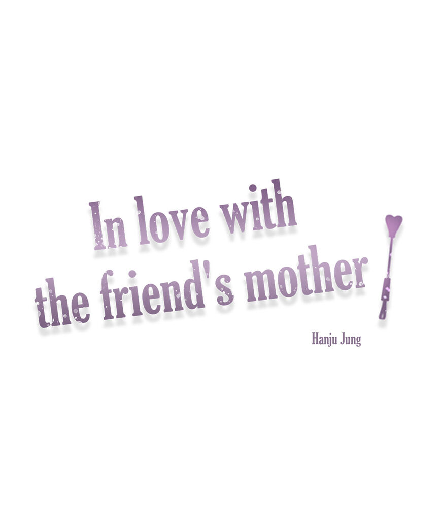 In love with the friend’s mother Chapter 33 image 21