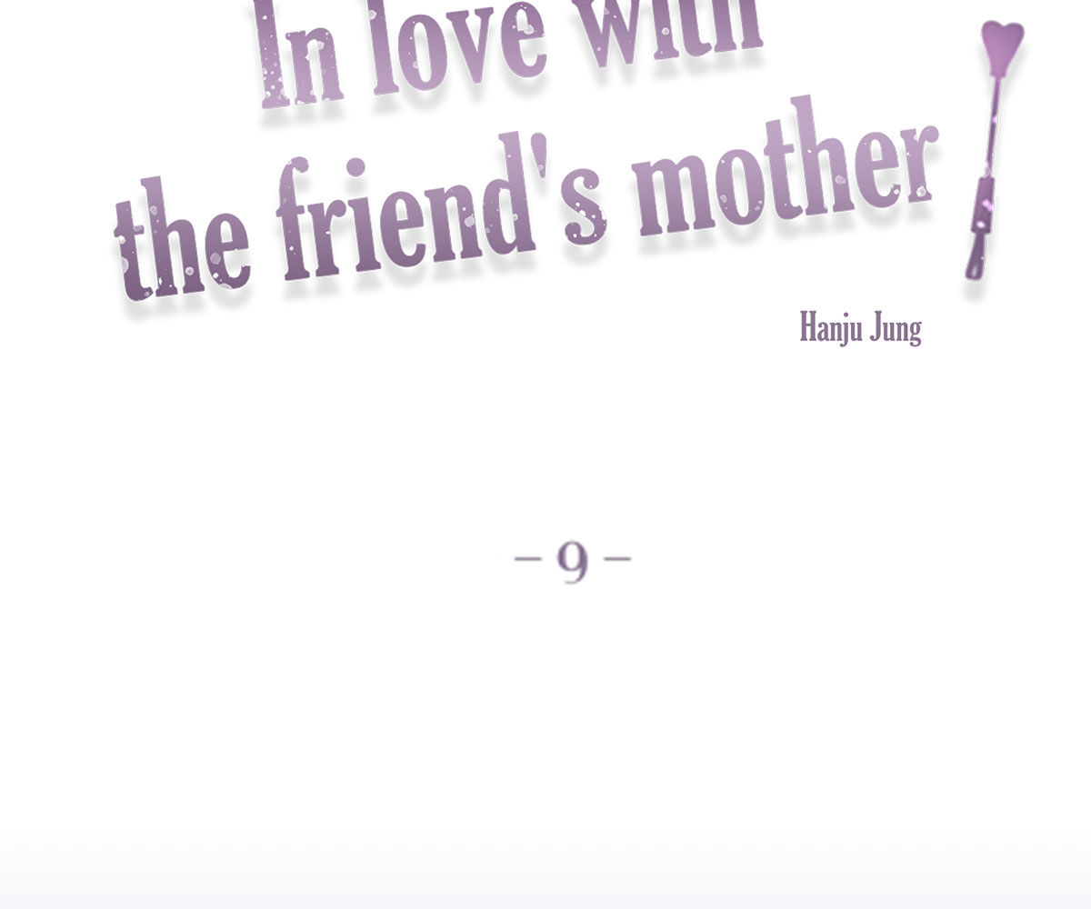 In love with the friend’s mother Chapter 9 image 10