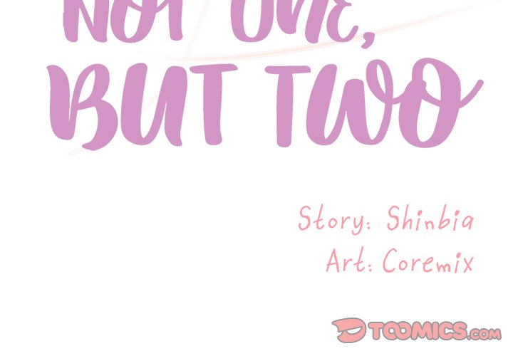 Not One, But Two Chapter 15 image 1
