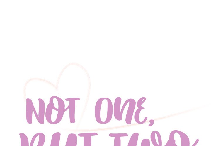 Not One, But Two Chapter 18 image 0