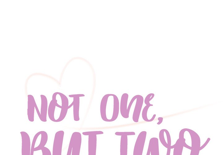 Not One, But Two Chapter 21 image 0