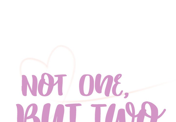 Not One, But Two Chapter 25 image 0