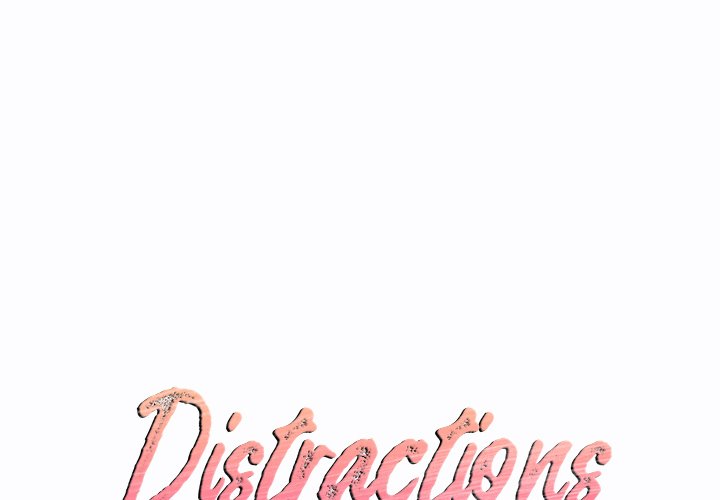 Distractions Chapter 16 image 0