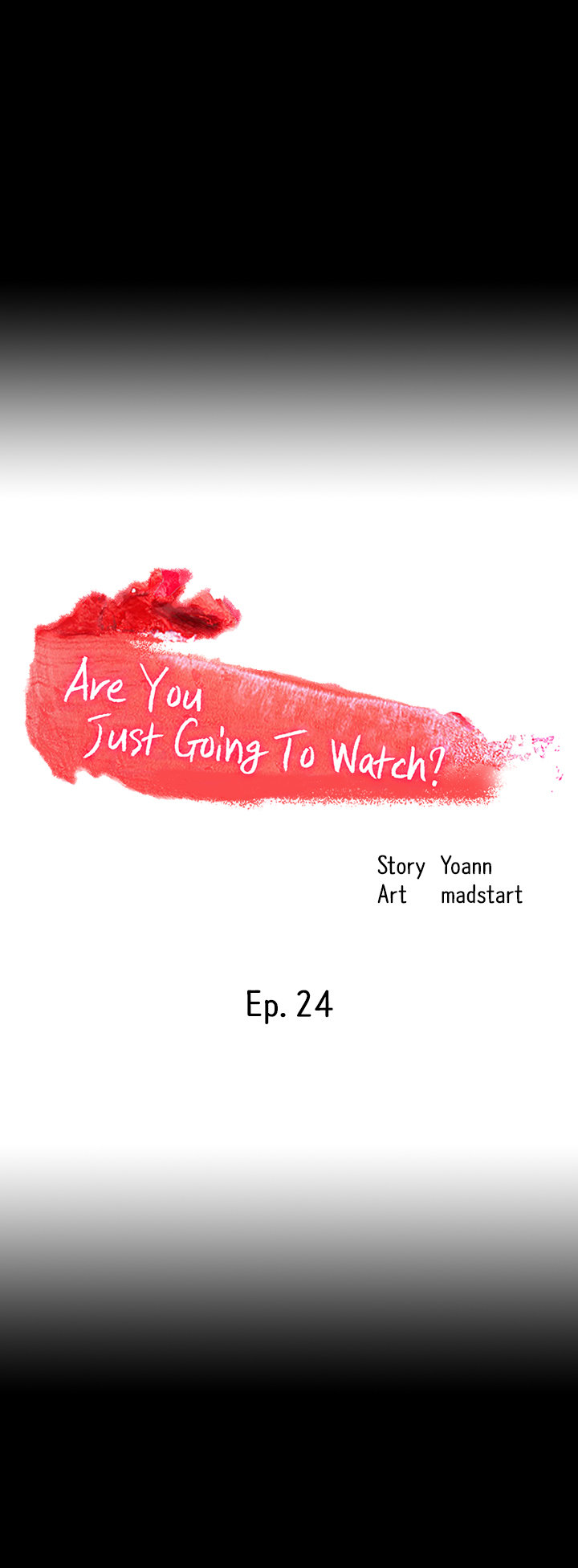 Are You Just Going To Watch? Chapter 24 image 10