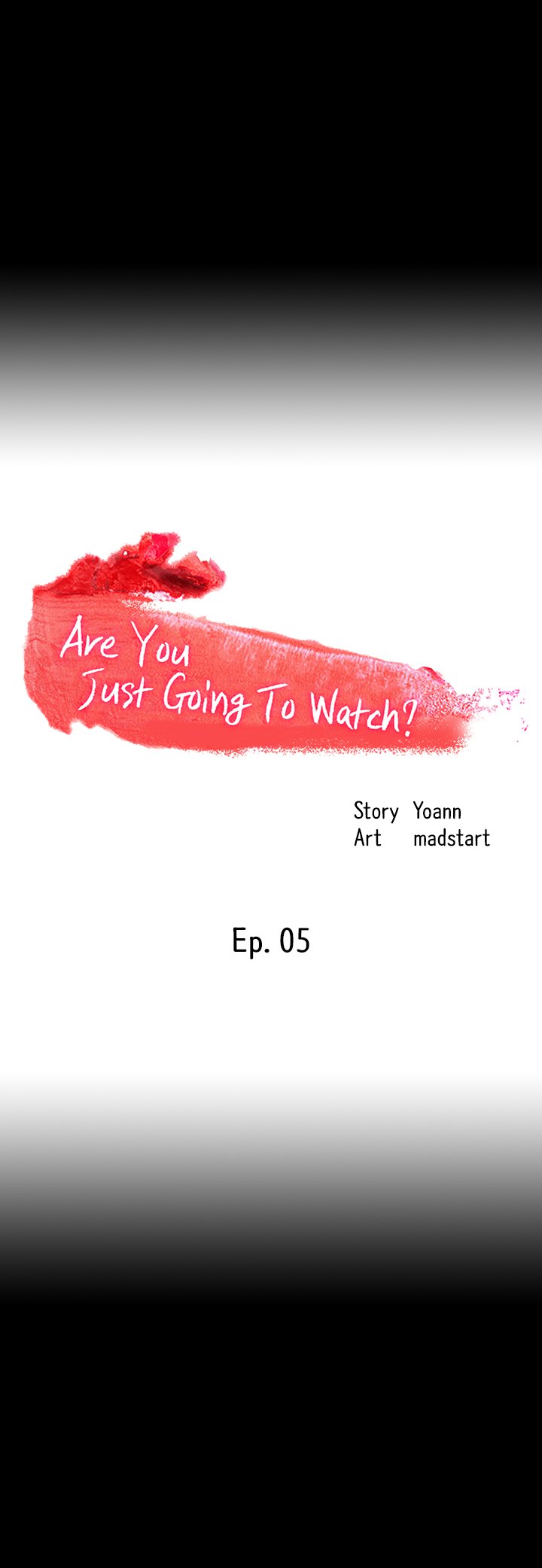 Are You Just Going To Watch? Chapter 5 image 1