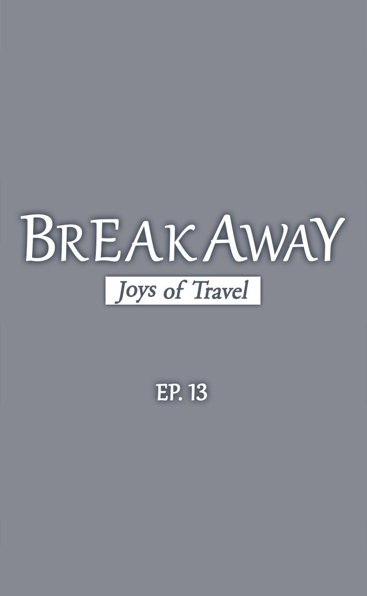 Breakaway : Joys of Travel Chapter 13 image 2