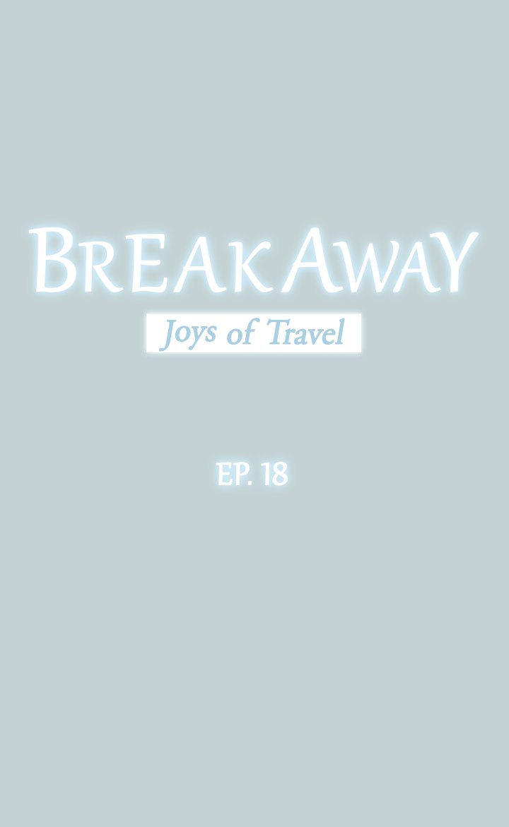 Breakaway : Joys of Travel Chapter 18 image 1