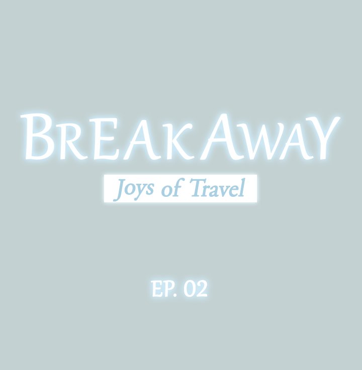 Breakaway : Joys of Travel Chapter 2 image 2