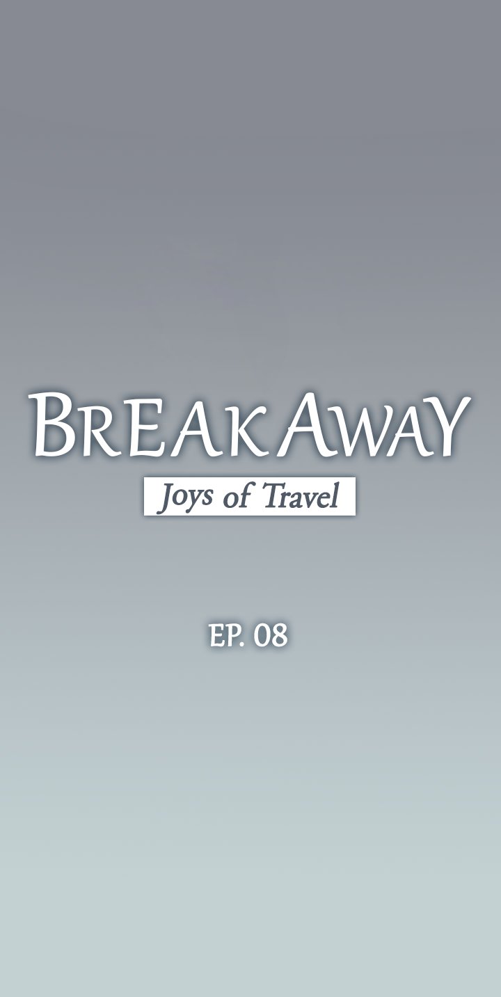 Breakaway : Joys of Travel Chapter 8 image 2