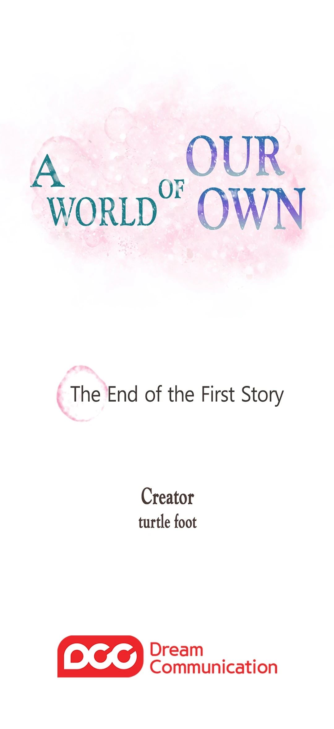 A World of Our Own Chapter 16 - The End image 47