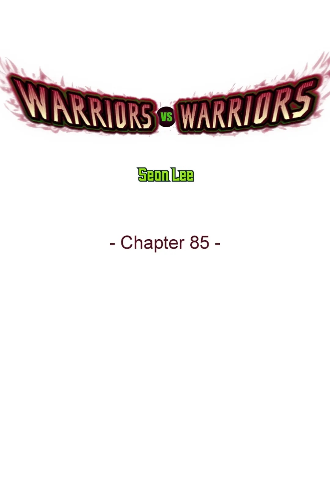 Warriors vs. Warriors Chapter 85 - The End image 0