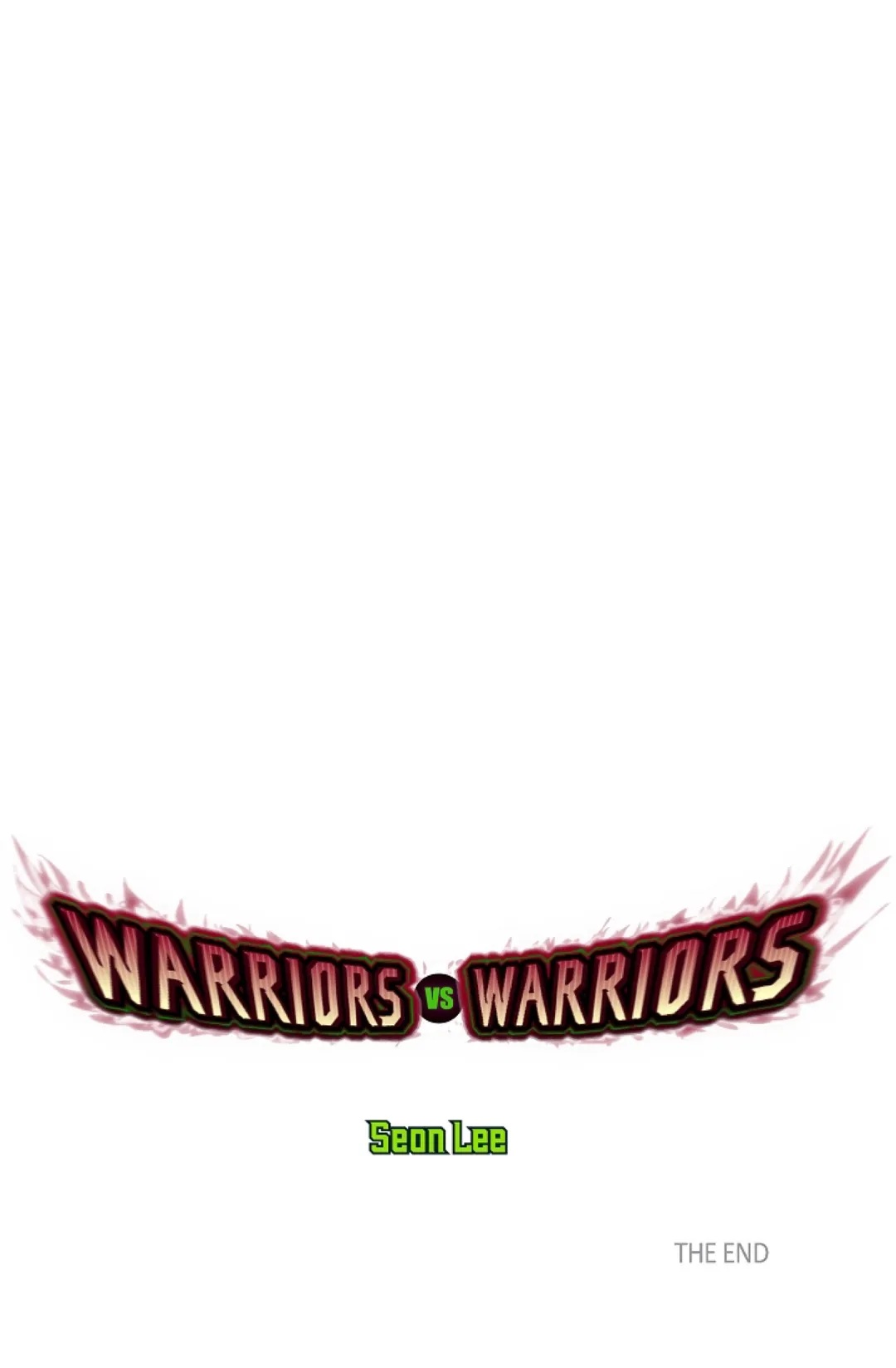 Warriors vs. Warriors Chapter 85 - The End image 67